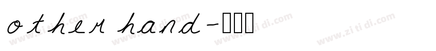 other hand字体转换